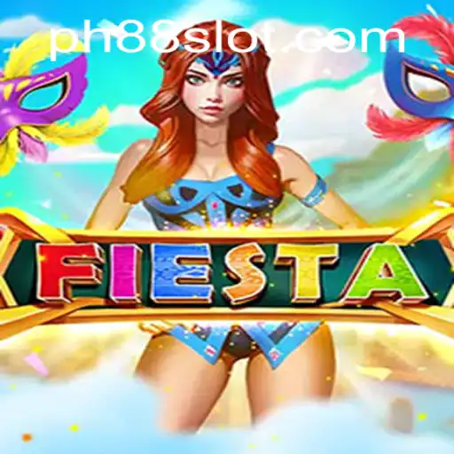 Fiesta Game: An In-Depth Guide to the Exciting and Engaging PH88 Adventure